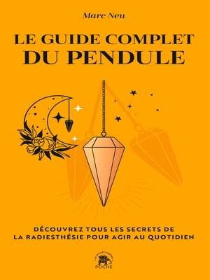 cover image of Le guide complet du pendule